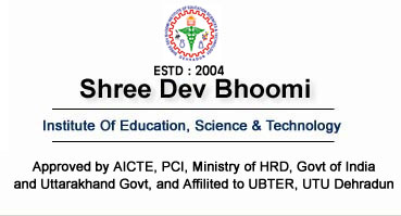 Shree Dev Bhoomi Institute of Education Science & Technology
