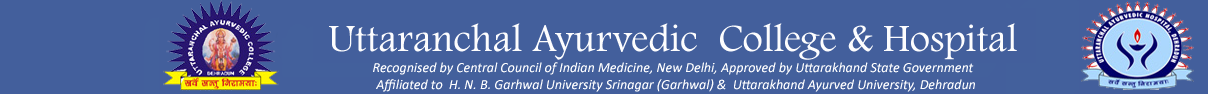 Uttaranchal Ayurvedic Medical College