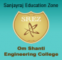 Om Shanti Engineering College